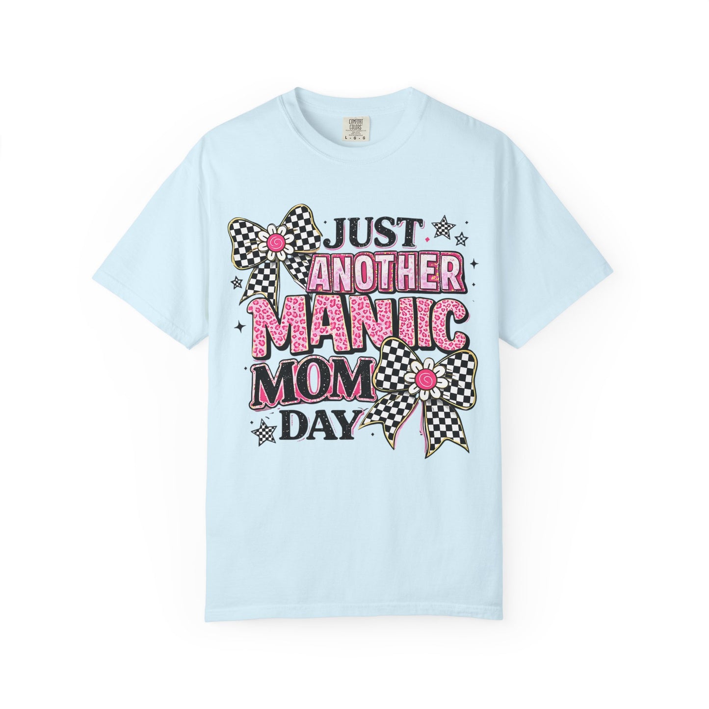 Just Another Manic Mom Day
